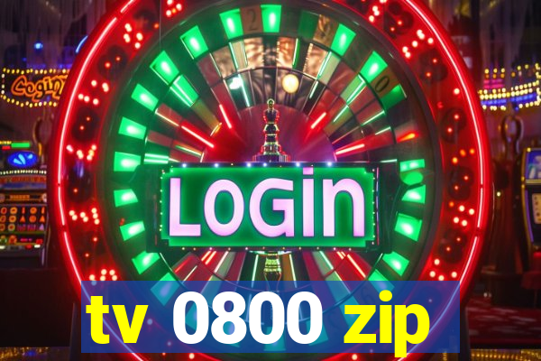 tv 0800 zip